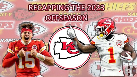 Kansas City Chiefs Offseason Recap + Dynasty Impacts