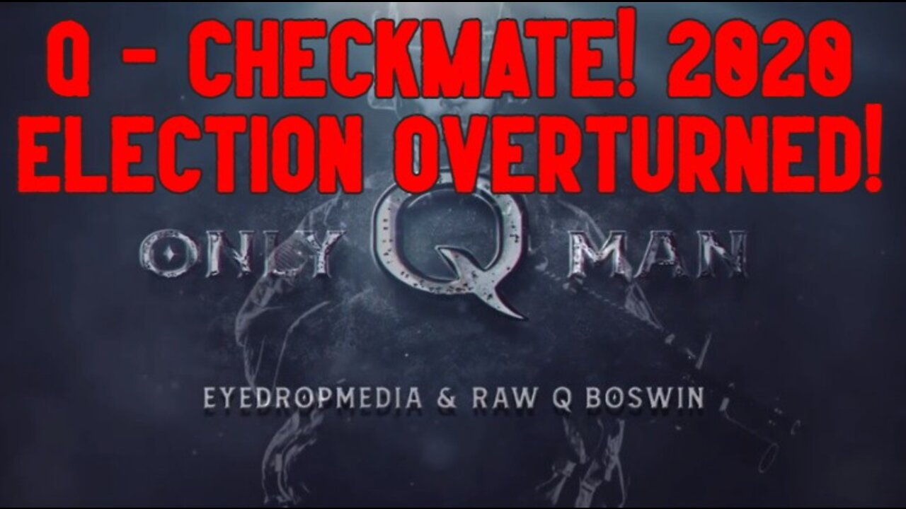 Situation Update 7/16/22: Q - Checkmate! 2020 Election Overturned!