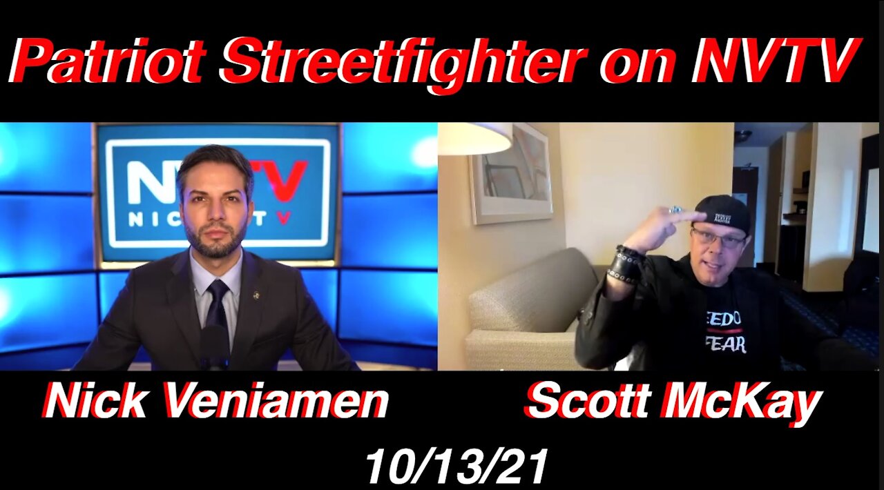 10.13.21 Patriot Streetfighter on Nick V TV: Pushback Emerging, PSF TOUR Update