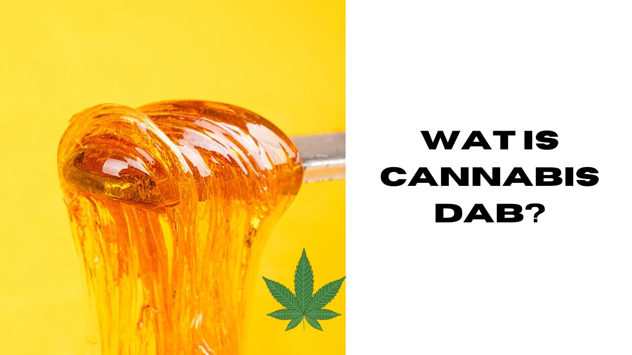 Wat is nou cannabis dab?