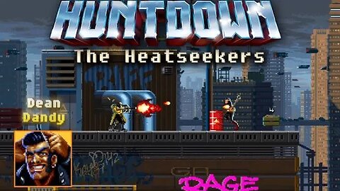 Huntdown: The Heatseekers #1 - Dean Dandy (with commentary) PS4