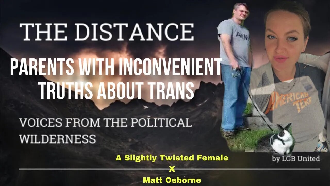 Matt Osborne • Parents with Inconvenient Truths about Trans