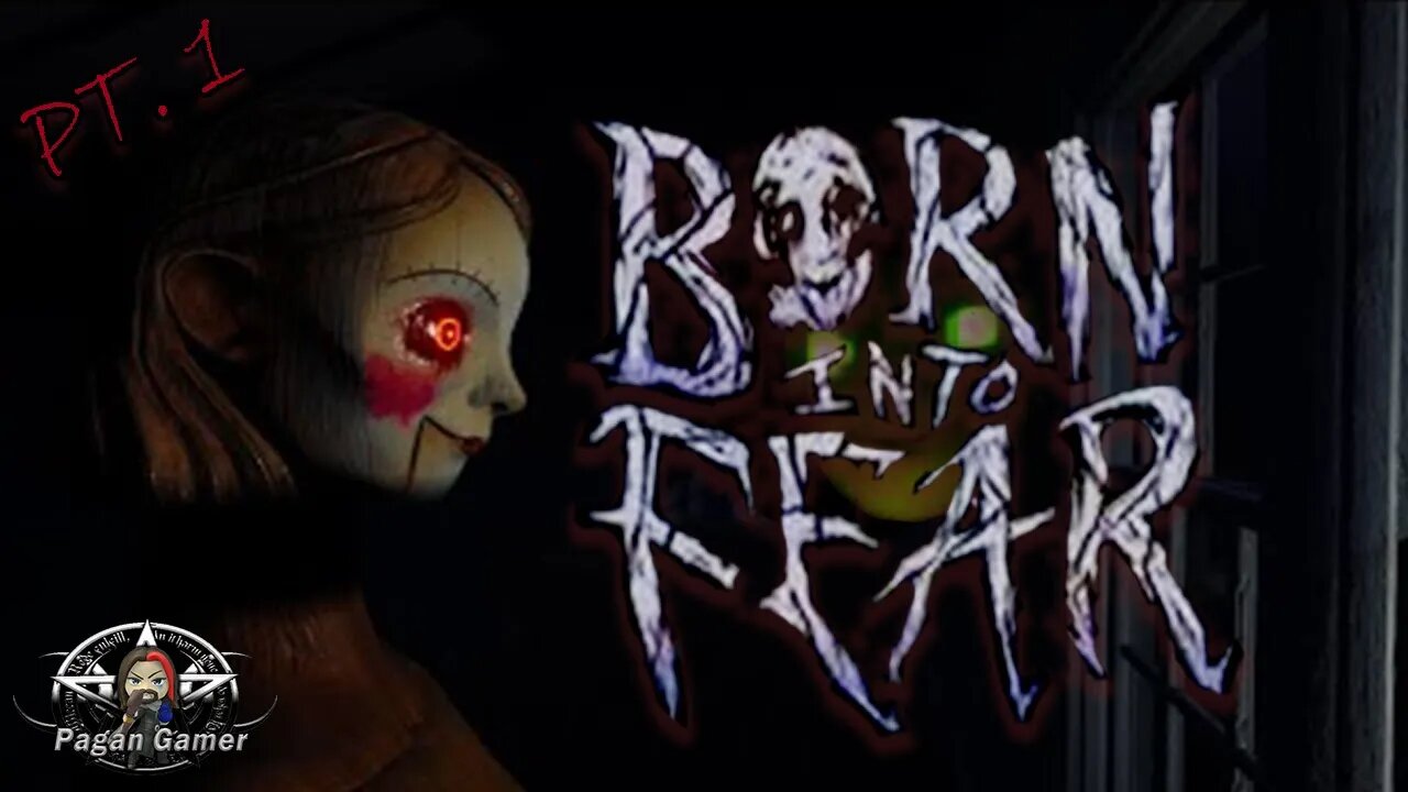 born into fear horror game