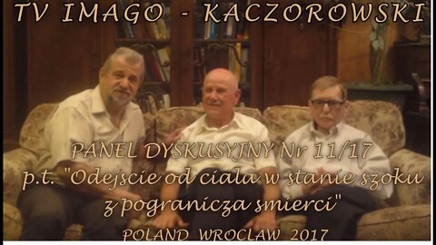 ŚMIERĆ KLINICZNA - ODEJŚCIE OD CIAŁA W STANIE SZOKOWYM - UWOLNIENIE SIĘ OD CIAŁA /2017©TV - IMAGO