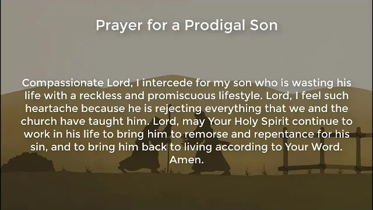 Prayer for a Prodigal Son (Prayer for Wayward Son)