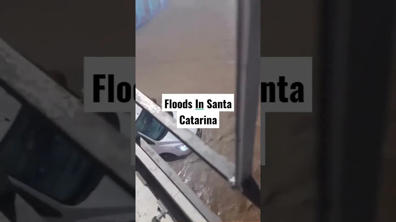 Floods In #SantaCatarina #Brazil