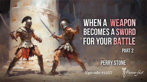 When a Weapon Becomes a Sword For Your Battle-Part 2 | Episode #1227 | Perry Stone