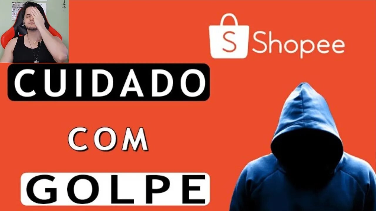 GOLPE NA SHOPEE !!! CUIDADO 💥