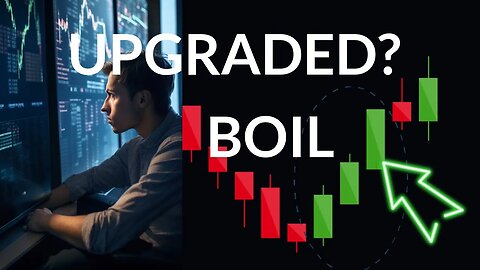 BOIL's Game-Changing Move: Exclusive ETF Analysis & Price Forecast for Mon - Time to Buy?