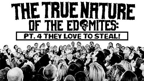 The True Nature Of The E's: They Love To Steal! (PT. 4) 🥷🏻