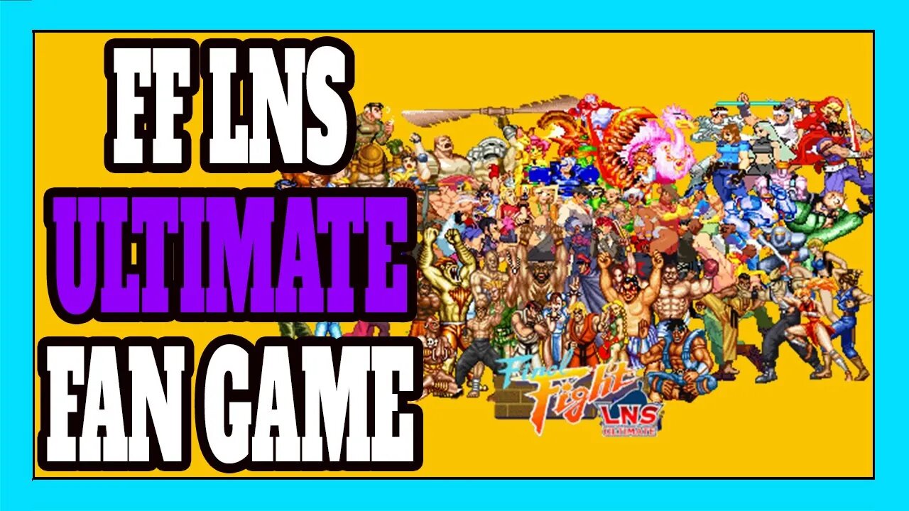 Final Fight LNS Ultimate (FAN GAME) Conferindo o Game