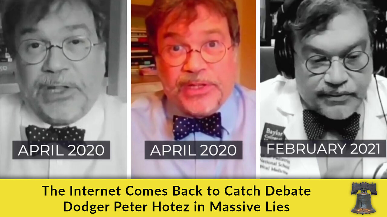 The Internet Comes Back to Catch Debate Dodger Peter Hotez in Massive Lies