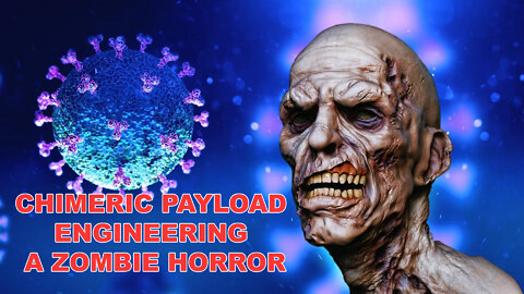 Chimeric Payload Engineering a Zombie Horror