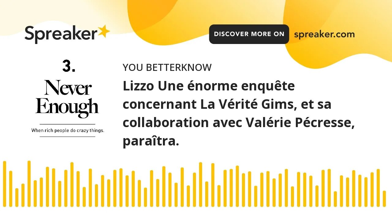 Lizzo Une énorme enquête concernant La Vérité Gims, et sa collaboration avec Valérie Pécresse, paraî