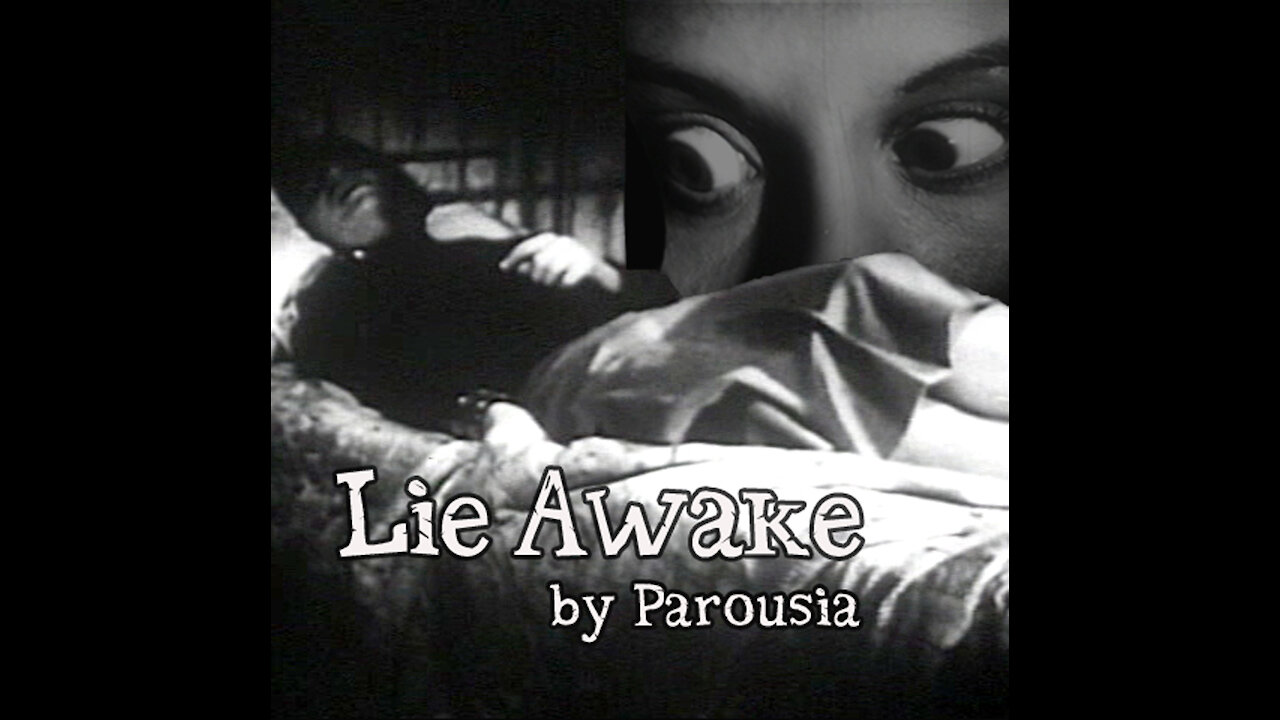 Parousia - "Lie Awake"