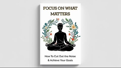 Focus on What Matters ( Summary A Blueprint for Success )