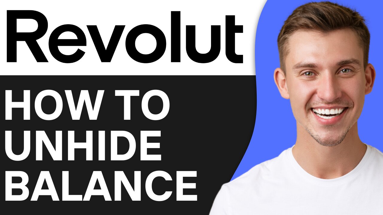 HOW TO UNHIDE BALANCE ON REVOLUT