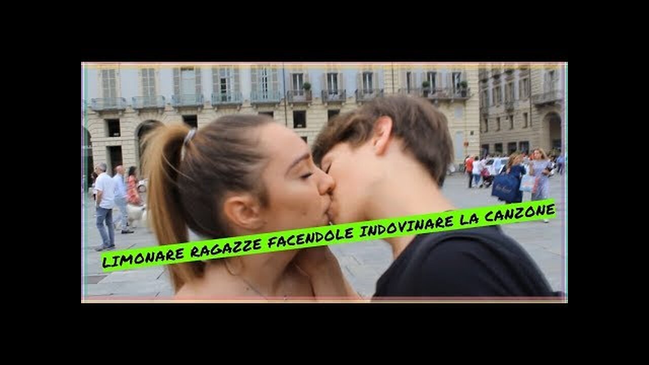 LIMONARE RAGAZZE facendole INDOVINARE LA CANZONE