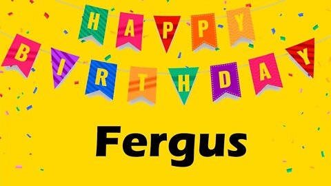 Happy Birthday to Fergus- Birthday Wish From Birthday Bash