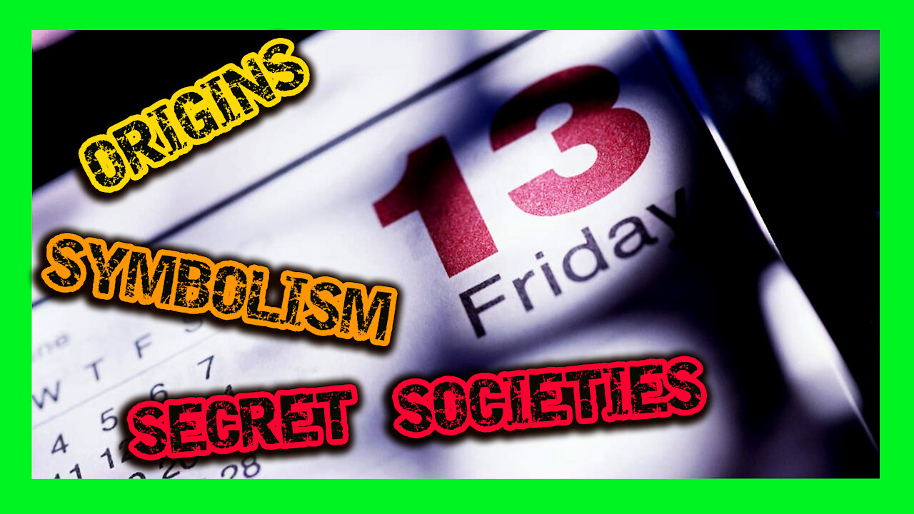 FRIDAY the 13th | Origins, Symbolism, and Secret Societies