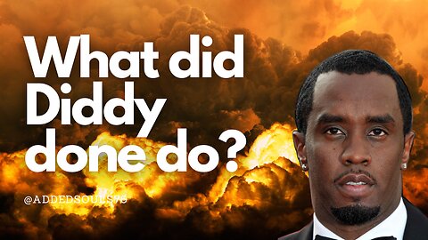 What did Diddy done do?