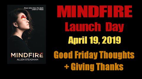 MINDFIRE Launch Day