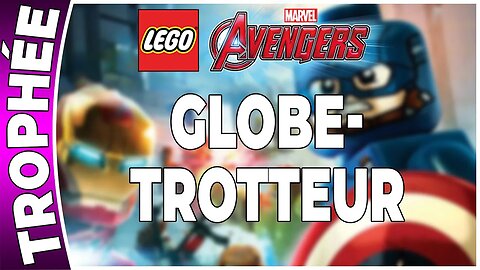 LEGO : Marvel's Avengers - Trophée - GLOBE-TROTTEUR - [FR PS4]