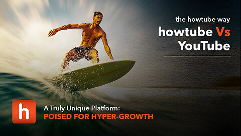 How howtube Will Compete With YouTube And All Other Competitors