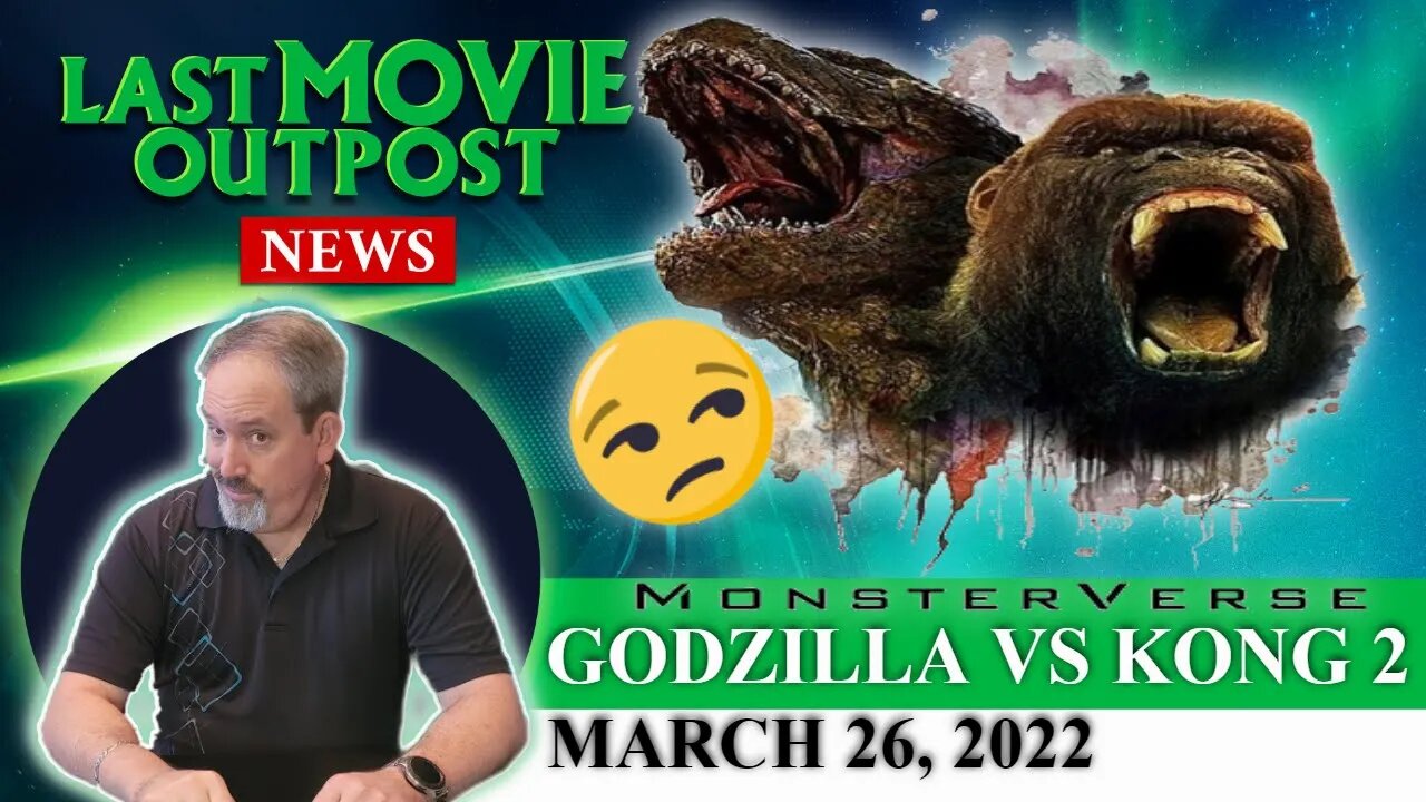 LMO Entertainment News - GODZILLA Vs KONG 2 MRS DAVIS THE BATMAN