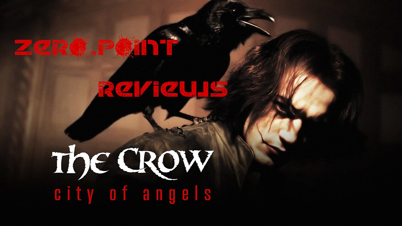 Zero.Point Reviews - The Crow : City of Angels