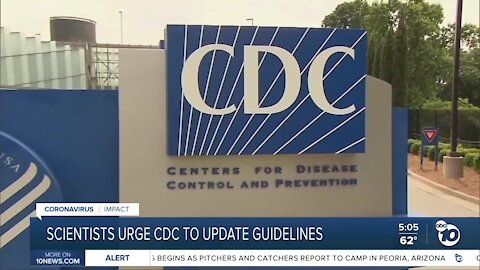 Scientists urge CDC to update COVID-19 guidelines