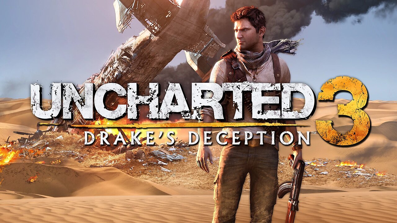 MAN ON FIRE AND NATHAN DRAKE WON'T GIVE UP!!?? UNCHARTED 3 - Drake's Deception