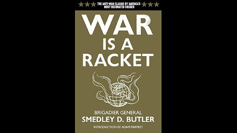 CENSORSHIP INDUSTRY ANNOTATED #32: "WAR IS A RACKET" AUDIOBOOK LISTEN