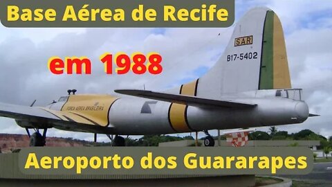 [ VÍDEO RARO ] BARF, Boeing B-17 e Aeroporto dos Guararapes, Recife, em 1988 #barf #b17