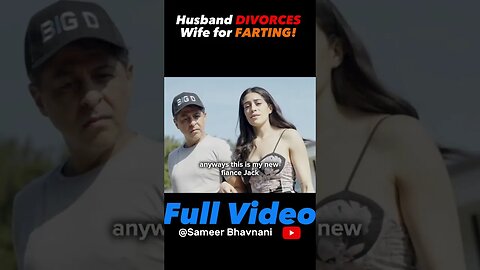 Husband Divorces Wife for FARTING! #lifelessons #sameerbhavnani