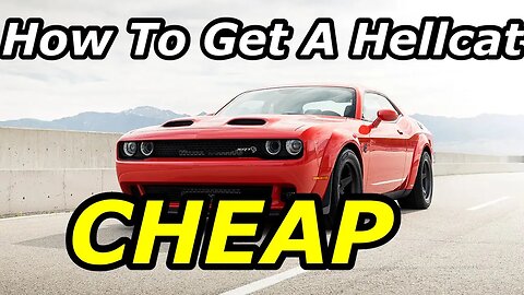 How To Get A Hellcat Super Cheap