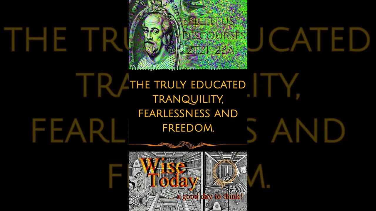 WiseToday ~ Epictetus - Discourses (2.1- 21-23a) #philosophy #stoicism #shorts