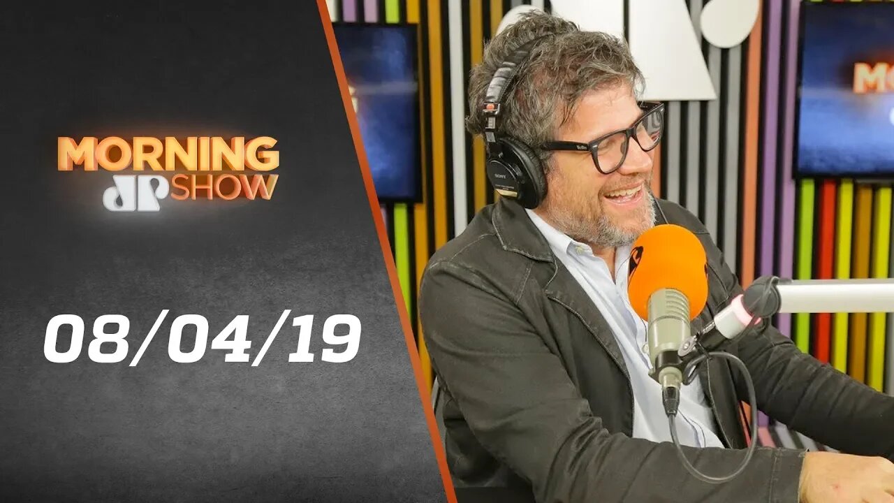 Morning Show - edição completa - 08/04/19