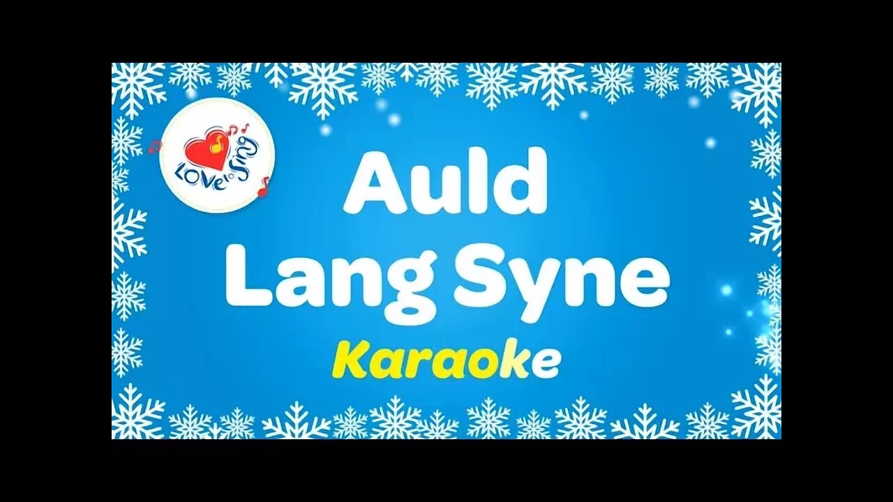 Auld Lang Syne Karaoke