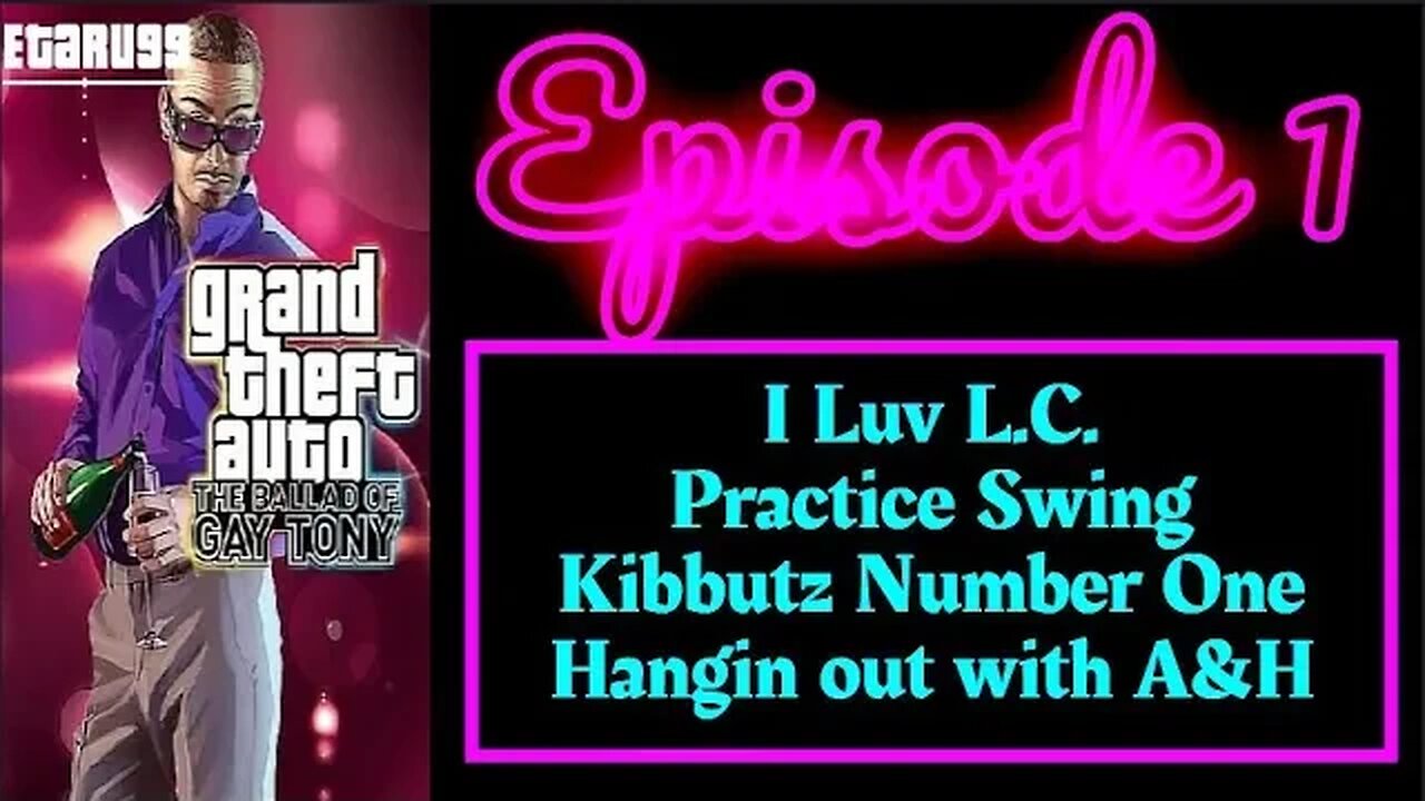 Grand Theft Auto IV (The Ballad of Gay Tony [E1]