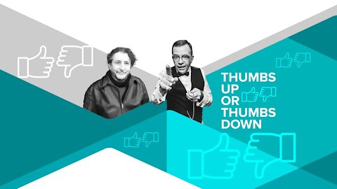 TG 348: Thumbs-Ups and Thumbs-Downs for the Week