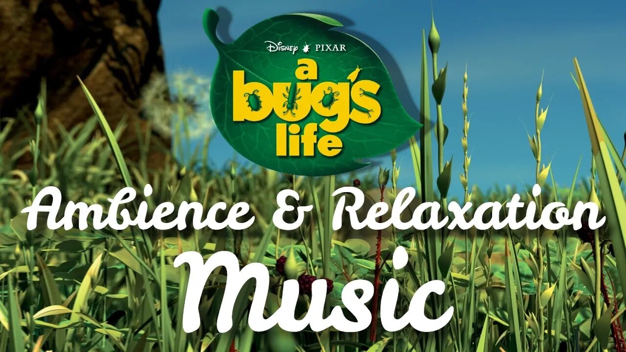 A Bug's Life | Disney PIXAR Ambient Music For Sleep, Study, Relaxation