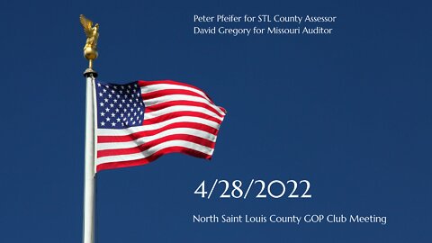 North St. Louis County Republican Club Meeting - 4/28/2022