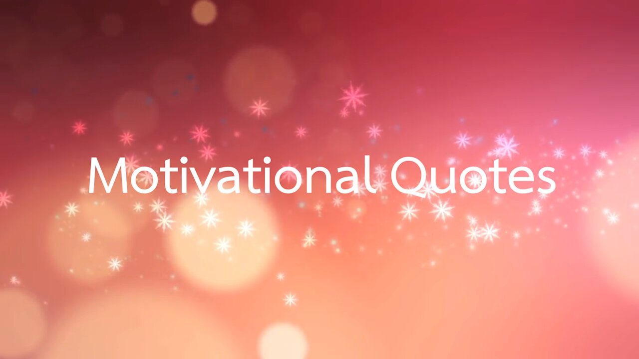 Motivational Quotes