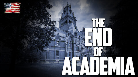 The End of Academia