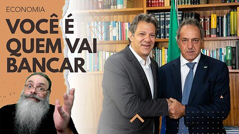 HADDAD e SOCIALISTA ARGENTINO decidem que É VOCÊ QUEM VAI PAGAR pela RUINA FINANCEIRA da ARGENTINA