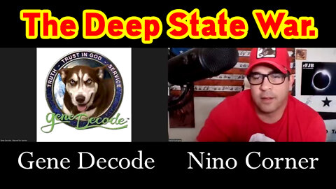 Gene Decode on Nino Corner "The Deep State WAR"