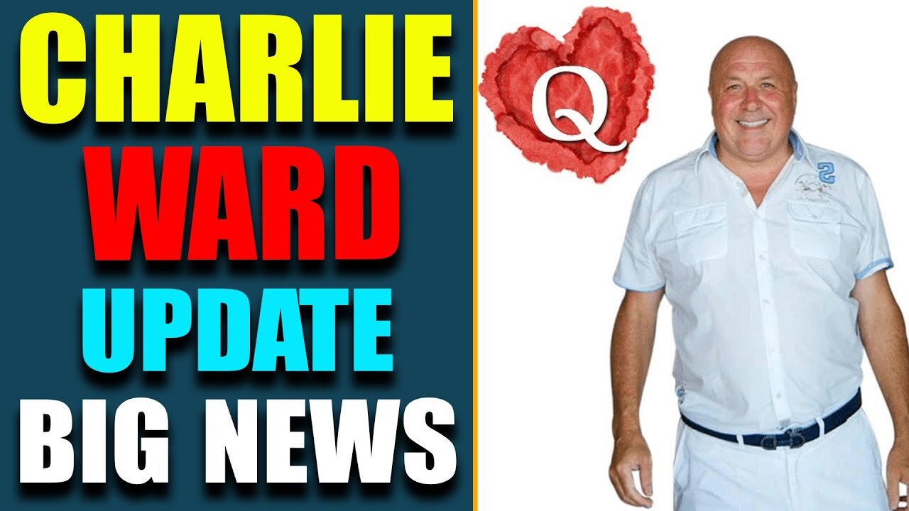 DR. CHARLIE WARD ISSUES A DIRE WARNING! RUMORS ARE FLYING AROUND! UPDATE TODAY