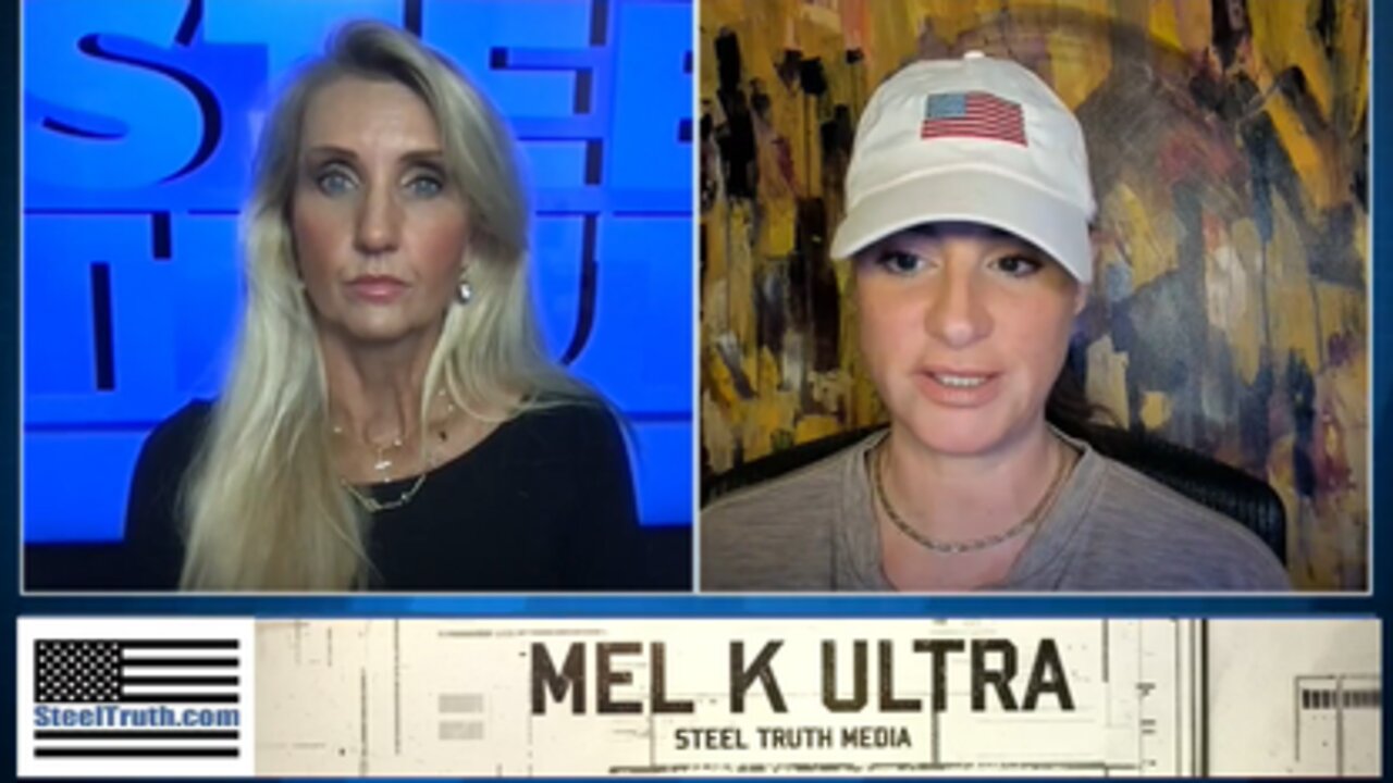 STEEL TRUTH: ANN VANDERSTEEL & MEL K ULTRA INFORMATION WAR IS ON!