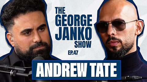 The Andrew Tate Interview - PART 1 ｜ EP. 47